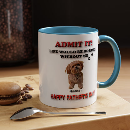 Custom Happy Fathers Day Pet lovers mug - 5 Colors - 11 oz and 15 oz