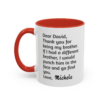 Custom Thank you for being my brother, Christmas mugs, Funny Mugs, Family Gifts