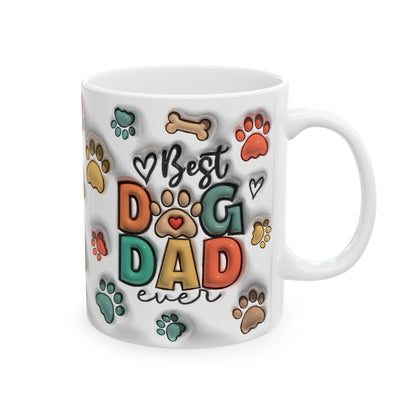 Best dog dad ever Ceramic Mug 11 oz