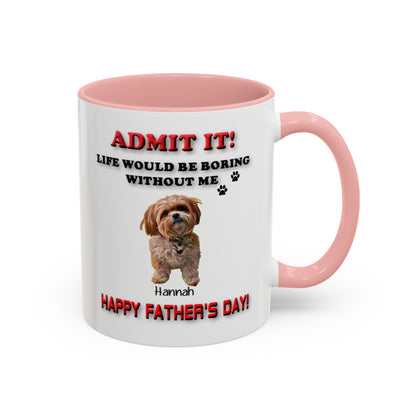 Custom Happy Fathers Day Pet lovers mug - 5 Colors - 11 oz and 15 oz