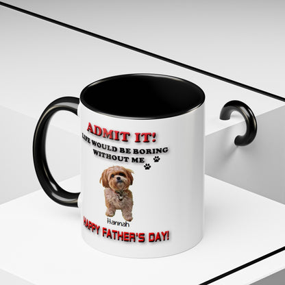 Custom Happy Fathers Day Pet lovers mug - 5 Colors - 11 oz and 15 oz