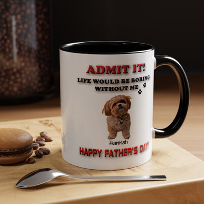 Custom Happy Fathers Day Pet lovers mug - 5 Colors - 11 oz and 15 oz